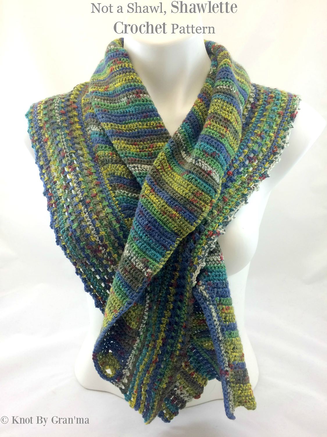 Knot By Gran'ma  Digital Crochet Pattern Not A Shawl Shawlette Crochet Pattern