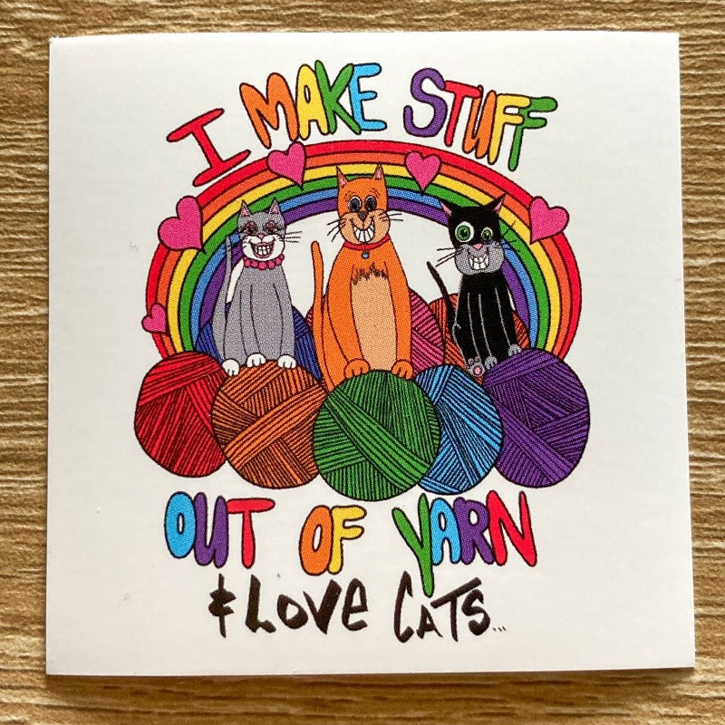 I make stuff out of yarn and love cats vinyl sticker